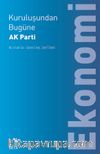 Kuruluşundan Bugüne  AK Parti: Ekonomi