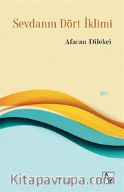Sevdanın Dört İklimi