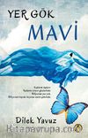 Yer Gök Mavi