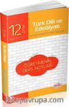 12. Sınıf Türk Dili ve Edebiyatı Öğretmenin Ders Notları