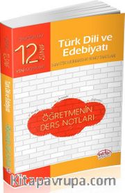 12. Sınıf Türk Dili ve Edebiyatı Öğretmenin Ders Notları