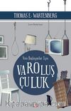 Yeni Başlayanlar İçin Varoluşçuluk