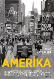 Amerika <br /> İnceleme-Gözlem-Yorum