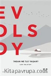 İnsan Ne İle Yaşar?