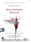 Beyaz Zambaklar Ülkesinde