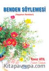 Benden Söylemesi & Yaşamın Renkleri