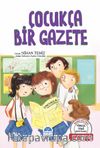Çocukça Bir Gazete / Türkçe Tema Hikayeleri