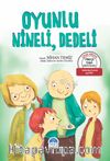 Oyunlu, Nineli, Dedeli / Türkçe Tema Hikayeleri