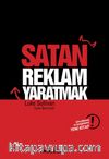 Satan Reklam Yaratmak