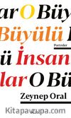 O Büyülü İnsanlar / Portreler