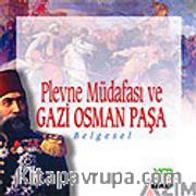 Plevne Müdafası ve Gazi Osman Paşa (VCD)