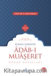 Kur'an-ı Kerim'de Adab-ı Muaşeret & Görgü Kuralları