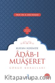 Kur'an-ı Kerim'de Adab-ı Muaşeret <br /> Görgü Kuralları