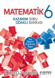 6. Sınıf Matematik Kazanım Odaklı Soru Bankası