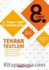 8. Sınıf T. C. İnkılap Tarihi ve Atatürkçülük Tekrar Testleri
