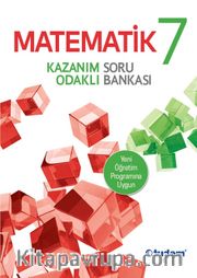 7. Sınıf Matematik Kazanım Odaklı Soru Bankası