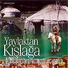 Yaylaktan Kışlağa (VCD)