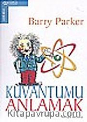 Kuvantumu Anlamak
