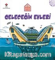 Geleceğin Evleri - Küçük Mimarlar