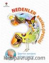 Nedenler Ansiklopedisi & Şaşırtıcı Sorulara Şahane Cevaplar