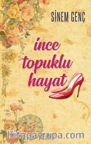 İnce Topuklu Hayat