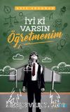 İyi Ki Varsın Öğretmenim