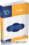10. Sınıf Fizik Öğretmenin Ders Notları