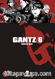 Gantz Cilt 6