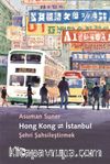 Hong Kong - İstanbul & Şehri Şahsileştirmek