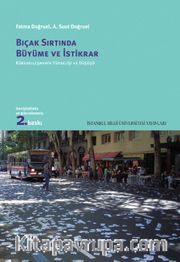 Bıçak Sırtında Büyüme ve İstikrar: Küreselleşmenin Yükselişi Ve Düşüşü