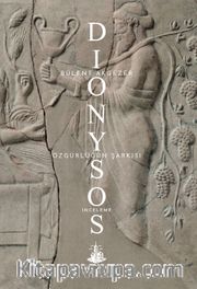 Dionysos <br /> Özgürlüğün Şarkısı