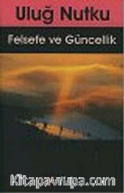 Felsefe ve Güncellik