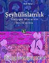 Şeyhülislamlık / Yenileşme Döneminde Devlet ve Din