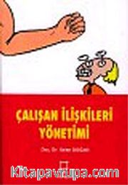 Çalışan İlişkileri Yönetimi