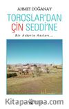 Toroslar’dan Çin Seddi’ne