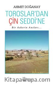 Toroslar’dan Çin Seddi’ne