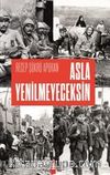 Asla Yenilmeyeceksin