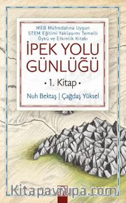İpek Yolu Günlüğü 1. Kitap
