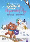 Dayni ve Hiperaktif Ayı
