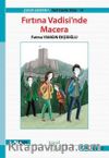 Fırtına Vadisi’nde Macera