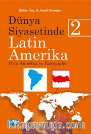 Dünya Siyasetinde Latin Amerika 2