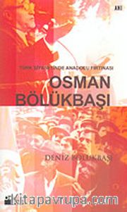 Osman Bölükbaşı/Türk Siyasetinde Anadolu