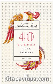 40 Soruda Türk Romanı