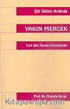 Yakın Mercek & Türk Şiiri Üzerine İncelemeler
