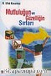Mutluluğun ve Güzelliğin Sırları