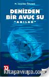Denizden Bir Avuç Su 