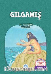 Gılgamış / Türkçe Tema Hikayeleri