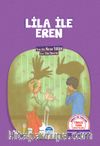 Lila ile Eren / Türkçe Tema Hikayeleri