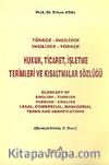 Hukuk, Ticaret, İşletme Terimleri ve Kısaltmalar Sözlüğü/Türkçe-İngilizce/İngilizce Türkçe