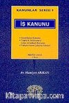 Kanunlar Serisi 9 / İş Kanunu